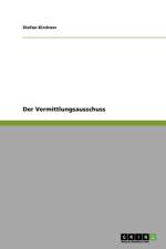 Vermittlungsausschuss af Stefan Kirchner