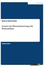 Formen der Wissensbewertung af Melanie Rüthenbudde