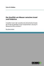 Der Konflikt um Wasser zwischen Israel und Palastina af Faten El-Dabbas