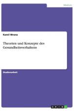 Theorien und Konzepte des Gesundheitsverhaltens af Kamil Wrona