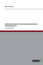 Historische Lieder im Geschichtsunterricht der Sekundarstufe 1 af Marc Herrmann