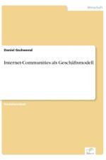 Internet-Communities als Geschaftsmodell af Daniel Gschwend