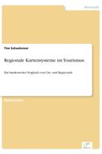 Regionale Kartensysteme im Tourismus af Tim Schwarmer