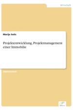 Projektentwicklung, Projektmanagement einer Immobilie af Marijo Solic