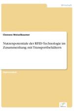 Nutzenpotentiale der RFID-Technologie im Zusammenhang mit Transportbehaltern af Clemens Weixelbaumer