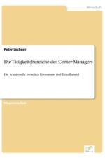 Tatigkeitsbereiche des Center Managers af Peter Lechner