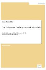 Phanomen der begrenzten Rationalitat af Anna Westebbe