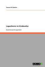 Legasthenie im Kindesalter af Tamara Di Quattro