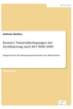 Kosten-/ Nutzenuberlegungen der Zertifizierung nach ISO 9000 af Nathalie Gunther