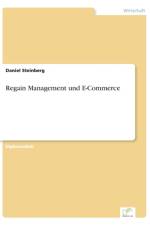 Regain Management und E-Commerce af Daniel Steinberg