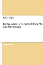 Europaischer Gewerkschaftsbund af Agnes Trojan