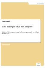 Sind Best Ager auch Best Targets? af Sven Reuter