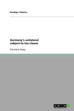 Germany's unilateral subject-to-tax-clause af Ruediger Urbahns