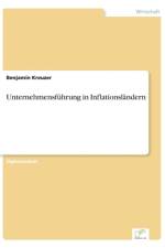 Unternehmensfuhrung in Inflationslandern af Benjamin Kreuzer