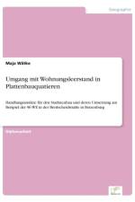 Umgang mit Wohnungsleerstand in Plattenbauquatieren af Maja Watke