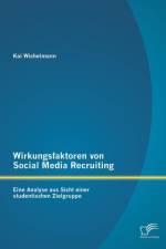 Wirkungsfaktoren von Social Media Recruiting af Kai Wichelmann