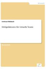 Erfolgsfaktoren fur virtuelle Teams af Irmtraut Maibach