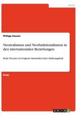 Neorealismus und Neofunktionalismus in den internationalen Beziehungen af Philipp Hauner
