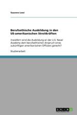 Berufsethische Ausbildung in den US-amerikanischen Streitkraften af Susanne Lossi