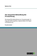 Steuerliche Behandlung Der Privatstiftung af Markus Frick