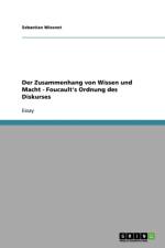 Der Zusammenhang Von Wissen Und Macht af Sebastian Wiesnet