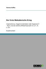 Der Erste Makedonische Krieg af Thomas Kaffka