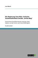 Regierung Tony Blair, Britische Sozialstaatlichkeit Und Der 