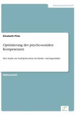Optimierung der psycho-sozialen Kompetenzen af Elisabeth Pfalz
