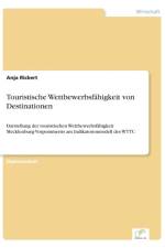 Touristische Wettbewerbsfahigkeit von Destinationen af Anja Rickert