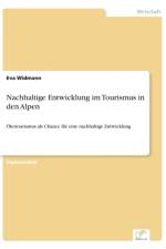 Nachhaltige Entwicklung im Tourismus in den Alpen af Eva Widmann