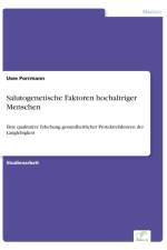Salutogenetische Faktoren hochaltriger Menschen af Uwe Porrmann
