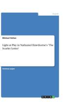 Light at Play in Nathaniel Hawthorne's 'The Scarlet Letter' af Michael Helten
