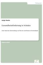 Gesundheitsfoerderung in Schulen af Antje Starke