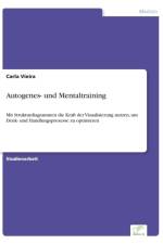 Autogenes- und Mentaltraining af Carla Vieira