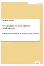 Personalarbeit als unterschatztes Handlungsfeld? af Christoph Thieme