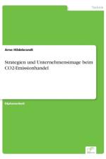 Strategien und Unternehmensimage beim CO2-Emissionhandel af Arne Hildebrandt