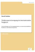 Trinkwasserversorgung im internationalen Vergleich af Thoralf Schluter