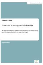Frauen im Schwangerschaftskonflikt af Susanne Kitzing