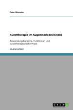 Kunsttherapie Und Kleinkindpadagogik af Peter Niemeier