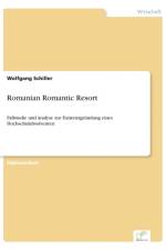 Romanian Romantic Resort af Wolfgang Schiller