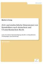 Zivil- und strafrechtliche Dimensionen von Kursdelikten nach deutschem und US-amerikanischem Recht af Martin Le Vrang