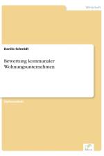 Bewertung kommunaler Wohnungsunternehmen af Danilo Schmidt