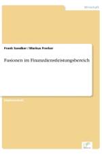 Fusionen im Finanzdienstleistungsbereich af Markus Frerker