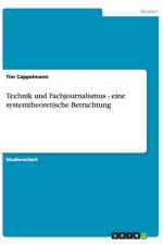 Technik Und Fachjournalismus af Tim Cappelmann