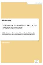 Kennzahl der Combined Ratio in der Versicherungswirtschaft af Gunther Egger