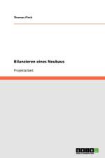 Bilanzieren Eines Neubaus af Thomas (Xavier University) Fleck