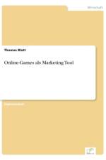 Online-Games als Marketing Tool af Thomas Blatt
