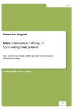 Informationsbeschaffung im Sponsoringmanagement af Robert Karl Wiegand