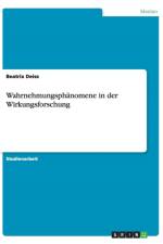 Wahrnehmungsphanomene in der Wirkungsforschung af Beatrix Deiss