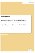 Finanzderivate in deutschen Fonds af Andreas Treiber